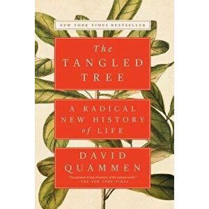The Tangled Tree: A Radical New History of Life, Paperback - David Quammen imagine
