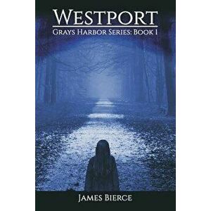 Westport, Paperback - James Bierce imagine
