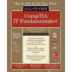 Comptia It Fundamentals+ All-In-One Exam Guide, Second Edition (Exam Fc0-U61), Paperback - Mike Meyers imagine