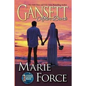 Gansett After Dark: Gansett Island Series, Book 11, Paperback - Marie Force imagine