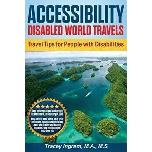 Accessibility Disabled World Travels - Tips for Travelers with Disabilities: Handicapped, Special Needs, Seniors, & Baby Boomers - How to Travel Barri imagine