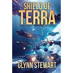 Shield of Terra, Paperback - Glynn Stewart imagine