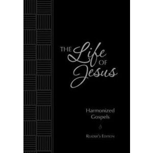 The Life of Jesus: Harmonized Gospels: Reader's Edition - Brian Simmons imagine