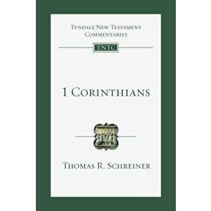 1 Corinthians: An Introduction and Commentary - Thomas R. Schreiner imagine