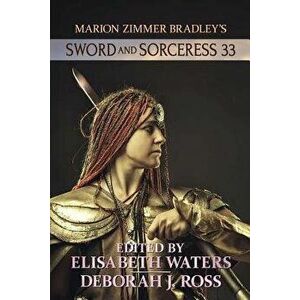 Sword and Sorceress 33, Paperback - Deborah J. Ross imagine