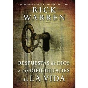 Respuestas de Dios a Las Dificultades de la Vida, Paperback - Rick Warren imagine