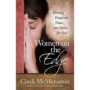 Women on the Edge, Paperback - Cindi McMenamin imagine