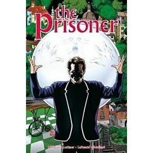 The Prisoner: The Uncertainty Machine, Paperback - Peter Milligan imagine