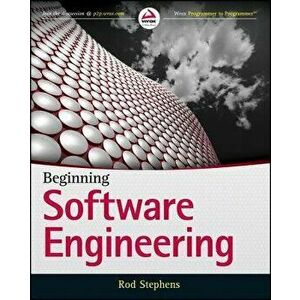 Beginning Software Engineering, Paperback - Rod Stephens imagine