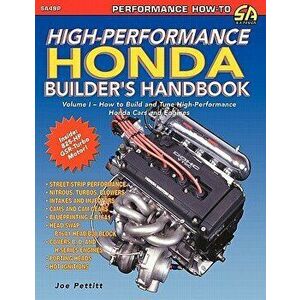 High-Performance Honda Builder's Handbook, Paperback - Joe Pettitt imagine