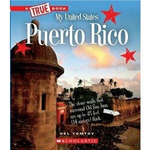 Puerto Rico (a True Book: My United States) - Nel Yomtov imagine