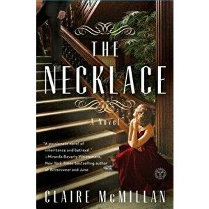 The Necklace, Paperback - Claire McMillan imagine