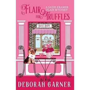 A Flair for Truffles - Deborah Garner imagine