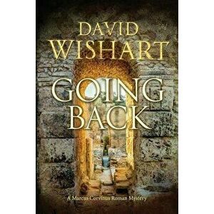 Going Back, Paperback - MR David Wishart imagine