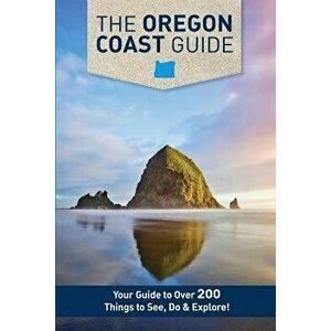 The Oregon Coast Guide, Paperback - Mike Westby imagine