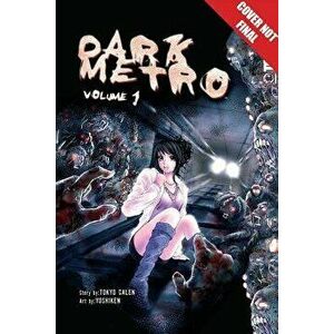 Dark Metro: The Ultimate Edition Manga, Paperback - Tokyo Calen imagine