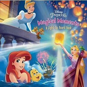 Magical Moments: A Light-Up Board Book, Hardcover - Disney Book Group imagine