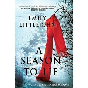 Season to Lie, Paperback - Emily Littlejohn imagine