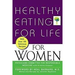Healthy Eating for Life for Women, Paperback - Kristine Kieswer imagine