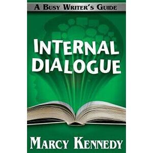 Internal Dialogue, Paperback - Marcy Kennedy imagine