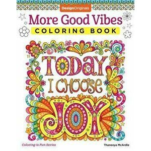 More Good Vibes Coloring Book, Paperback - Thaneeya McArdle imagine
