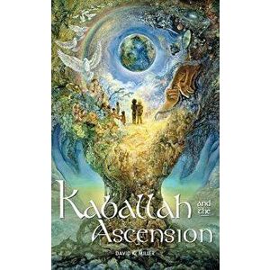 Kaballah and the Ascension, Paperback - David K. Miller imagine