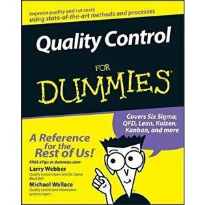 Quality Control for Dummies, Paperback - Larry Webber imagine