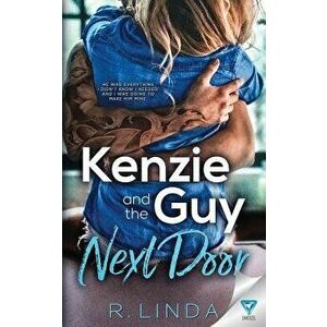 Kenzie and the Guy Next Door, Paperback - R. Linda imagine