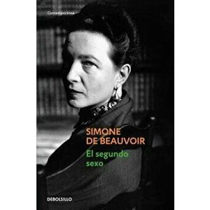 El Segundo Sexo = The Second Sex, Paperback - Simone De Beauvoir imagine