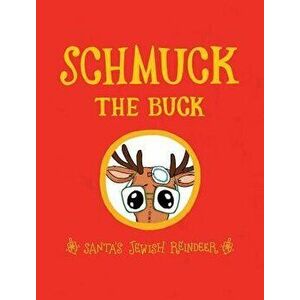 Schmuck the Buck: Santa's Jewish Reindeer, Hardcover - Exo Books imagine