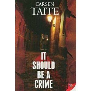 It Should Be a Crime, Paperback - Carsen Taite imagine