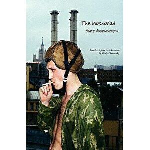 The Moscoviad, Paperback - Yuri Andrukhovych imagine