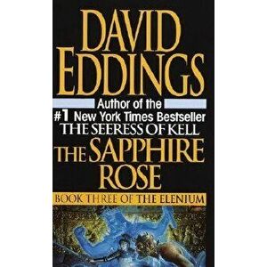 The Sapphire Rose - David Eddings imagine