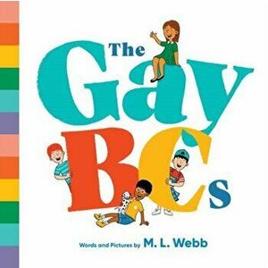 GayBCs, The, Board book - M.L. Webb imagine