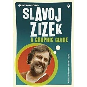 Introducing Slavoj Zizek: A Graphic Guide, Paperback - Christopher Want imagine