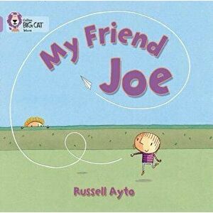My Friend Joe, Paperback - Russell Ayto imagine