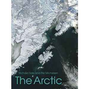 The Arctic, Paperback - Richard Sale imagine