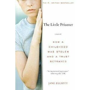 The Little Prisoner, Paperback - Jane Elliott imagine