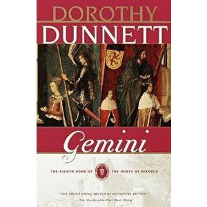 Gemini: The Eighth Book of the House of Niccolo, Paperback - Dorothy Dunnett imagine