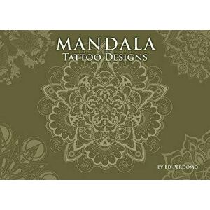 Mandala Tattoo Designs, Paperback - Daniel Martino imagine