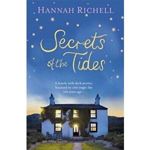 Secrets of the Tides, Paperback - Hannah Richell imagine