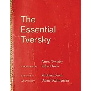 The Essential Tversky, Paperback - Amos Tversky imagine