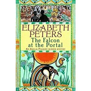 Falcon at the Portal, Paperback - Elizabeth Peters imagine