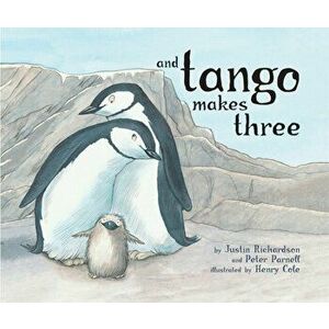 And Tango Makes Three, Paperback - Peter Parnell imagine
