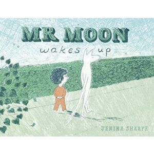 Mr Moon Wakes Up, Paperback - Jemima Sharpe imagine