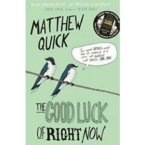 The Good Luck of Right Now, Paperback imagine