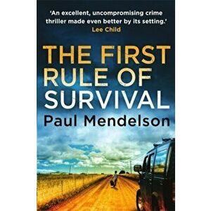 First Rule Of Survival, Paperback - Paul Mendelson imagine