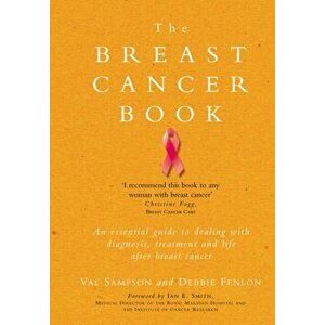 Breast Cancer Book, Paperback - Debbie Fenlon imagine