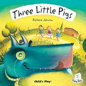 Three Little Pigs, Paperback - Richard Johnson imagine