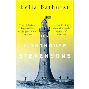 Lighthouse Stevensons, Paperback - Bella Bathurst imagine